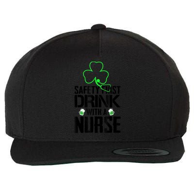 St PatrickS Day Safety First Drink With A Nurse Beer Lovers Gift Wool Snapback Cap