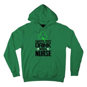 St PatrickS Day Safety First Drink With A Nurse Beer Lovers Gift Hoodie