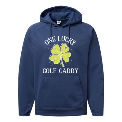 St Patricks Day Meaningful Gift Lucky Golf Caddy Gift Cute Gift Performance Fleece Hoodie