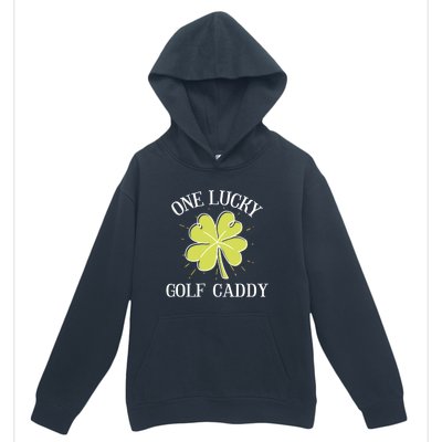 St Patricks Day Meaningful Gift Lucky Golf Caddy Gift Cute Gift Urban Pullover Hoodie