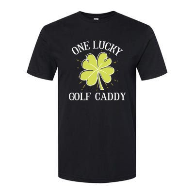 St Patricks Day Meaningful Gift Lucky Golf Caddy Gift Cute Gift Softstyle CVC T-Shirt