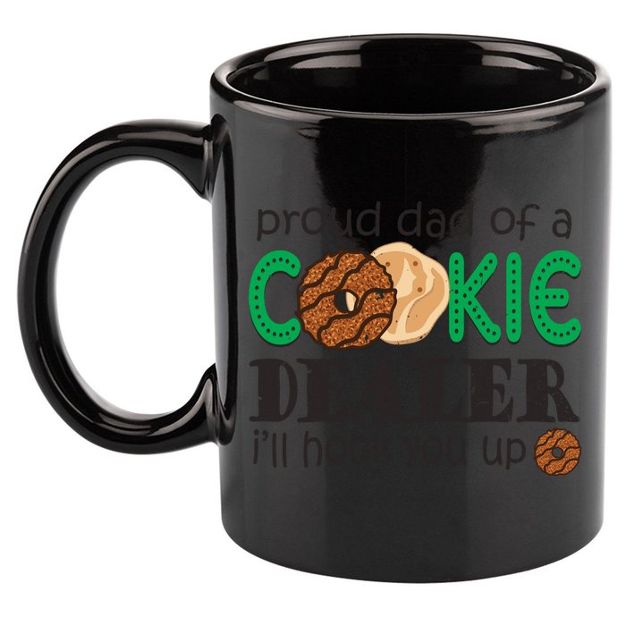Scout Proud Dad Of A Cookie Dealer Girl Troop Leader Pullover Hoodie 11oz C Handle Ceramic Mug