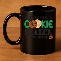 Scout Proud Dad Of A Cookie Dealer Girl Troop Leader Pullover Hoodie 11oz C Handle Ceramic Mug