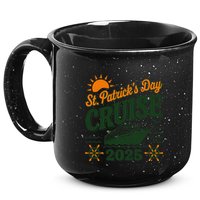 St Patrick’S Day Cruise Squad 2025 Family Matching Fun 15oz Campfire Ceramic Mug