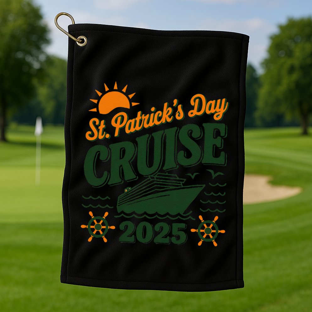 St Patrick’S Day Cruise Squad 2025 Family Matching Fun Golf Towel
