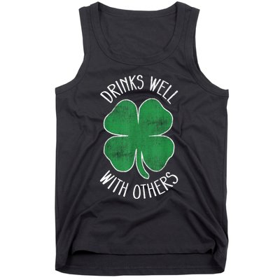 St Patricks Day Beer Funny Drinks Well With Others Drunk Gift Tank Top