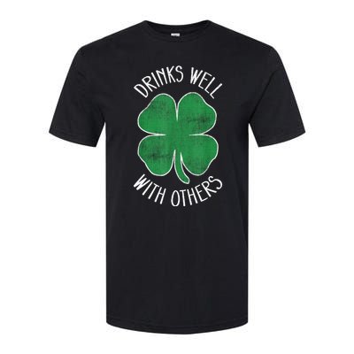 St Patricks Day Beer Funny Drinks Well With Others Drunk Gift Softstyle® CVC T-Shirt