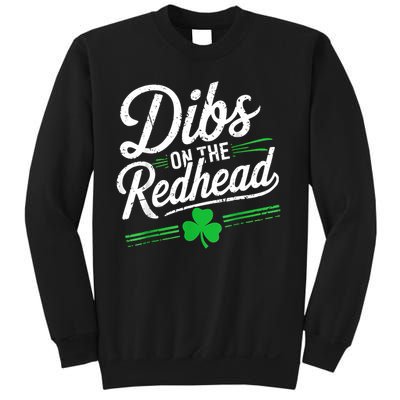 St Patrick's Day Dibs On The Redhead Shamrock Sweatshirt
