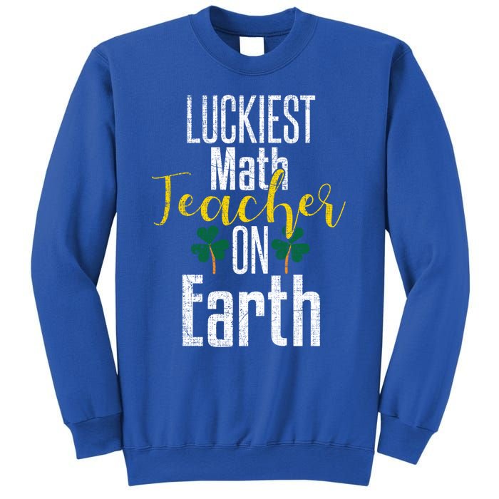 St Patricks Day Funny Gift Math Teacher Lucky Grunge Sweatshirt