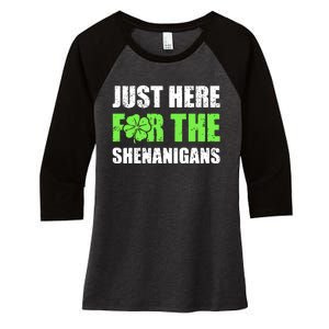 St Patricks Day Just Here For The Shenanigans Women's Tri-Blend 3/4-Sleeve Raglan Shirt