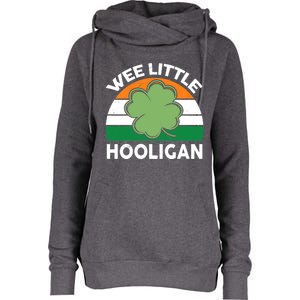 St Patricks Day Wee Little Hooligan Irish Baby Boy Womens Funnel Neck Pullover Hood