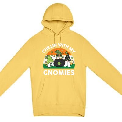 St Patricks Day Gift Chillin With My Gnomies Cool Gift Premium Pullover Hoodie