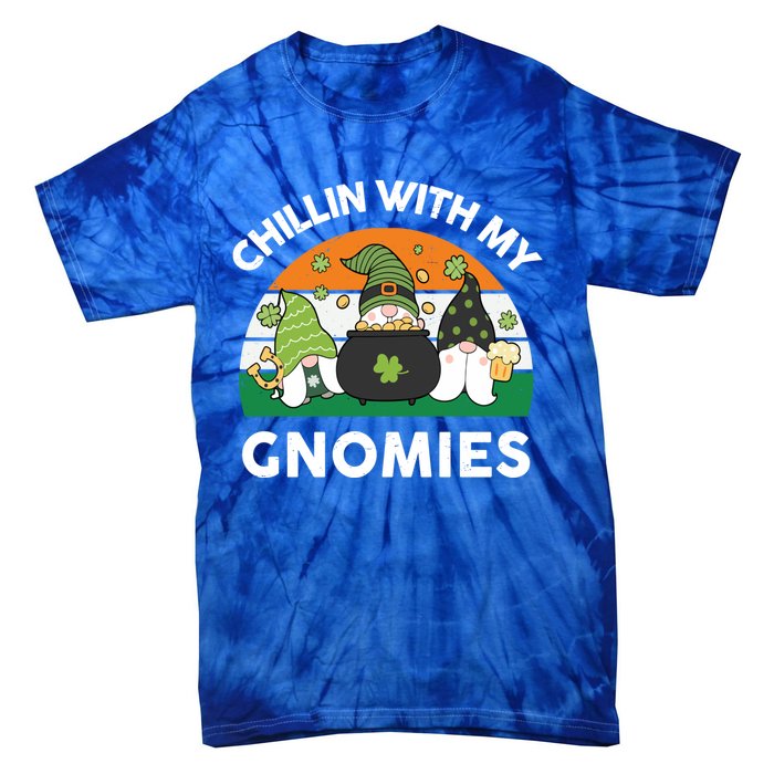 St Patricks Day Gift Chillin With My Gnomies Cool Gift Tie-Dye T-Shirt