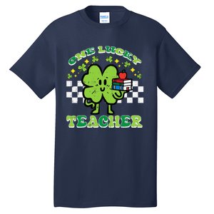 St Patrick Day Shamrock One Lucky Teacher Retro Saint Pattys Tall T-Shirt