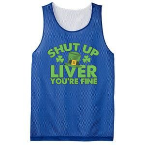 St Pattys Day Shut Up Liver You're Fine Gift Mesh Reversible Basketball Jersey Tank