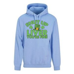 St Pattys Day Shut Up Liver You're Fine Gift Unisex Surf Hoodie