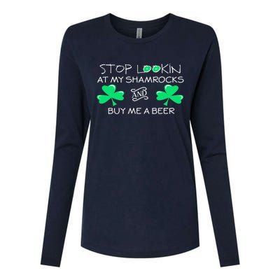 St Patricks Day Stop Looking At My Shamrocks And Buy Me Beer Gift Womens Cotton Relaxed Long Sleeve T-Shirt