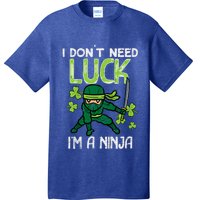 St Patricks Day Dont Need Luck Im Ninja Funny T-Shirt