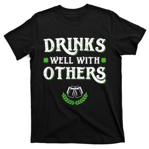 Drinks Well With Others St Patricks Day, Funny St Patricks Day, St Patricks Day Drinking Team T-Shirt