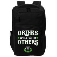 Drinks Well With Others St Patricks Day, Funny St Patricks Day, St Patricks Day Drinking Team Impact Tech Backpack