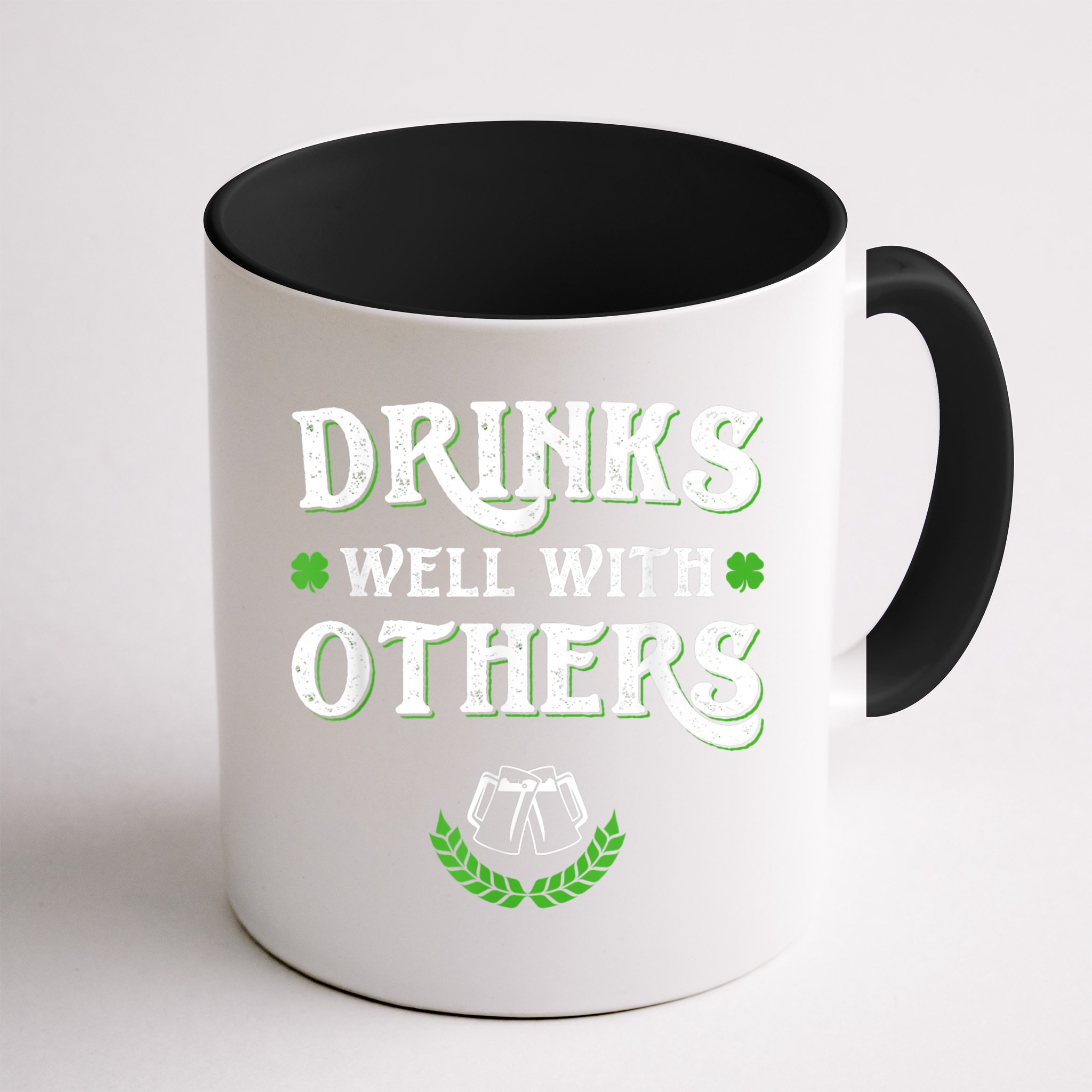 Drinks Well With Others St Patricks Day, Funny St Patricks Day, St Patricks Day Drinking Team Mug
