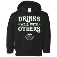Drinks Well With Others St Patricks Day, Funny St Patricks Day, St Patricks Day Drinking Team Toddler Hoodie