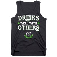 Drinks Well With Others St Patricks Day, Funny St Patricks Day, St Patricks Day Drinking Team Tank Top
