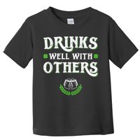 Drinks Well With Others St Patricks Day, Funny St Patricks Day, St Patricks Day Drinking Team Toddler T-Shirt