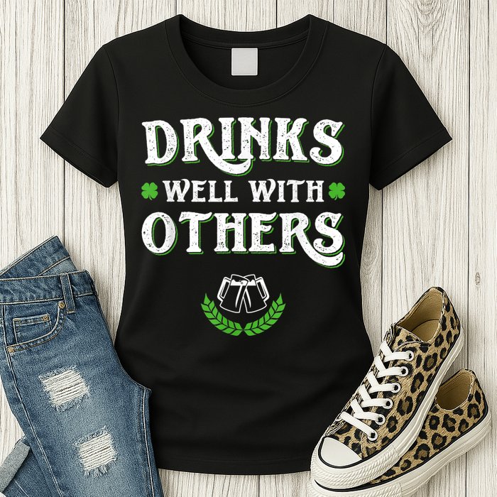 Drinks Well With Others St Patricks Day, Funny St Patricks Day, St Patricks Day Drinking Team Womens T-Shirt