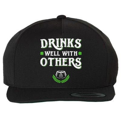 Drinks Well With Others St Patricks Day, Funny St Patricks Day, St Patricks Day Drinking Team Wool Snapback Cap