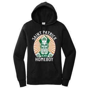 St. Patrick's Day Saint Patrick Is My Homeboy Women's Pullover Hoodie