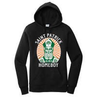 St. Patrick's Day Saint Patrick Is My Homeboy Women's Pullover Hoodie