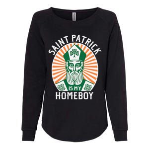 St. Patrick's Day Saint Patrick Is My Homeboy Womens California Wash Sweatshirt