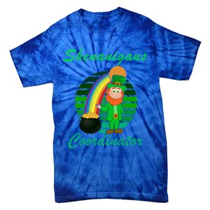 St Patricks Day Leprechaun Shenanigans Coordinator Rainbow Gift Tie-Dye T-Shirt