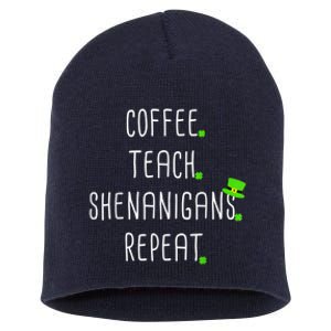 St Patricks Day Teachers Design For Teacher Who Loves Coffee Short Acrylic Beanie