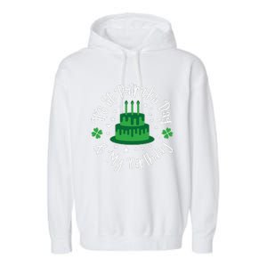 Saint Patrick's Day Funny Graphic Quote Print Birthday Gift Garment-Dyed Fleece Hoodie