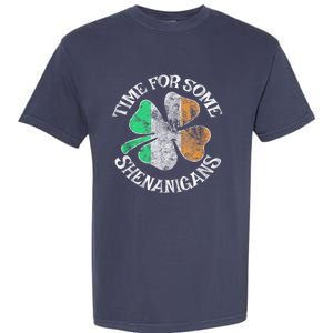 St. Patricks Day Irish Flag Clover Time For Some Shenanigans Gift Garment-Dyed Heavyweight T-Shirt