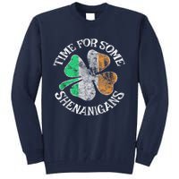 St. Patricks Day Irish Flag Clover Time For Some Shenanigans Gift Tall Sweatshirt