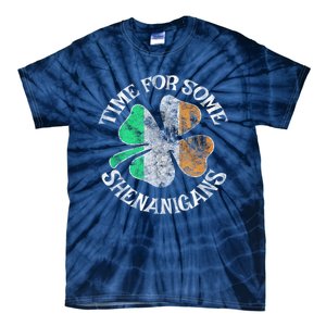 St. Patricks Day Irish Flag Clover Time For Some Shenanigans Gift Tie-Dye T-Shirt