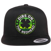 St Patricks Day Funny Irish Dibs On The Redhead Flat Bill Trucker Hat