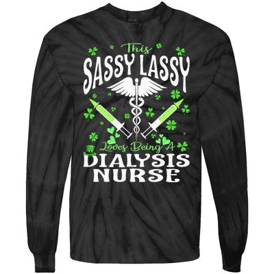 St Patrick's Day Dialysis Nurse Sassy Lassy Nursing Tie-Dye Long Sleeve Shirt