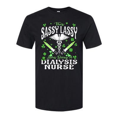 St Patrick's Day Dialysis Nurse Sassy Lassy Nursing Softstyle CVC T-Shirt