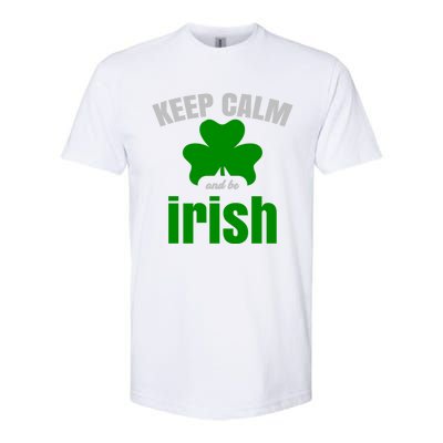 St Patricks Day Cool Gift Gift Keep Calm Be Irish Softstyle CVC T-Shirt