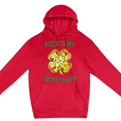 St Patrick's Day Is My Lucky Charm Pizza Shamrock Premium Pullover Hoodie