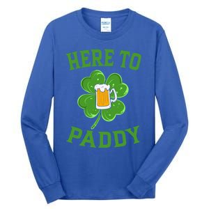 St Patricks Day Pajamas Here To Paddy Leaf Clover Irish Gift Tall Long Sleeve T-Shirt