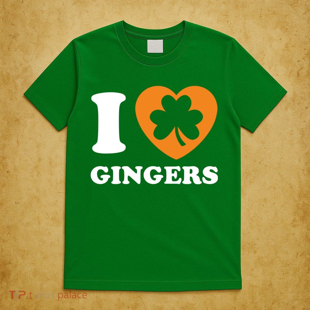 St Patricks Day Ginger Irish Pride I Love Gingers Redhead T-Shirt