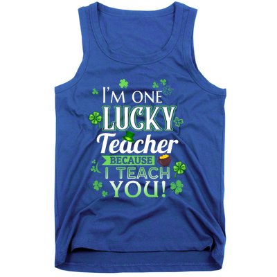 St Patrick's Day Teacher Lucky Because I Teach You Cool Gift Tank Top