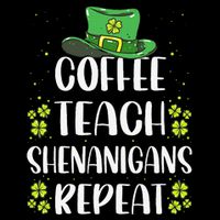 St Patricks Dayeachers Design Foreacher Who Loves Coffee Performance Shirt