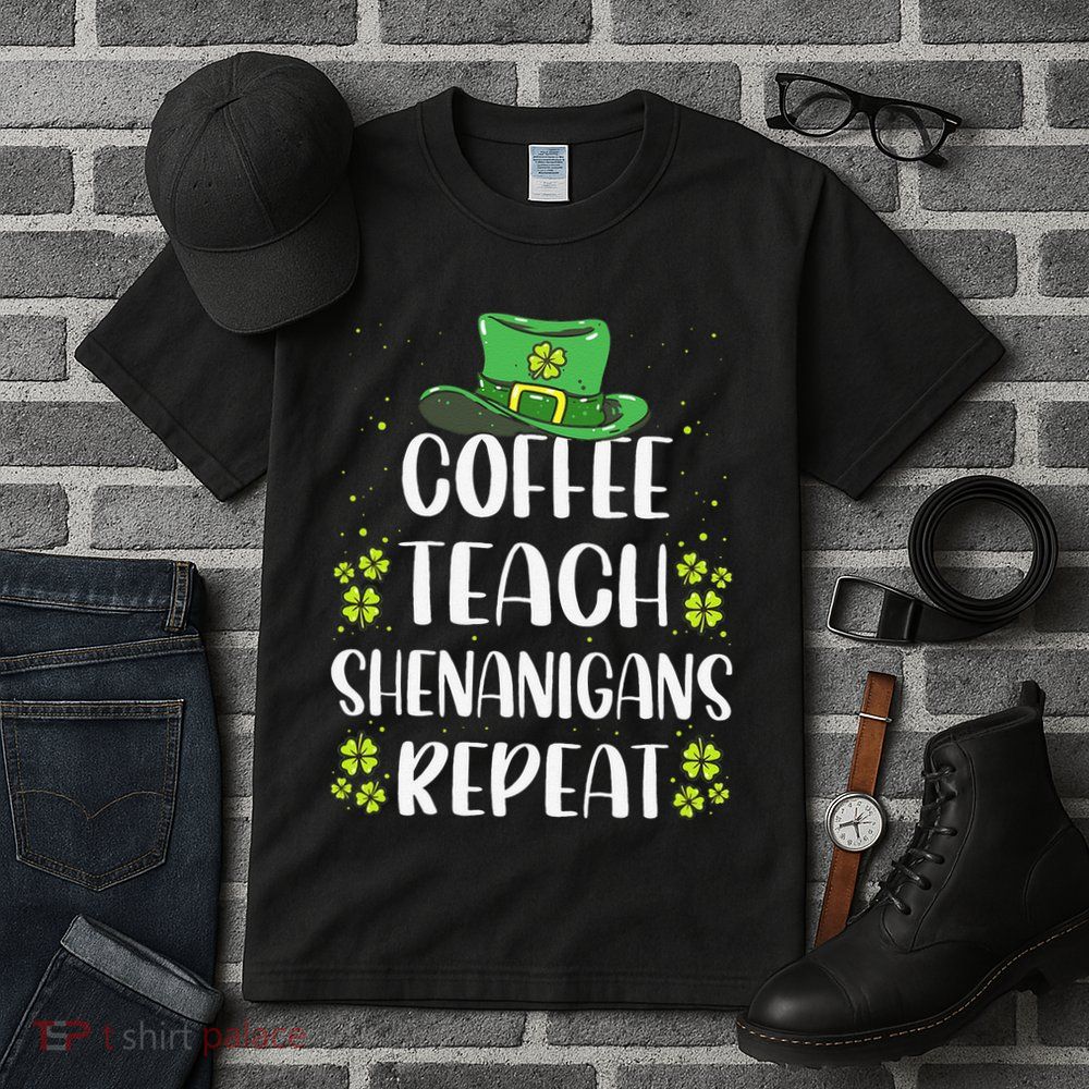 St Patricks Dayeachers Design Foreacher Who Loves Coffee Tall T-Shirt