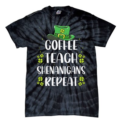 St Patricks Dayeachers Design Foreacher Who Loves Coffee Tie-Dye T-Shirt